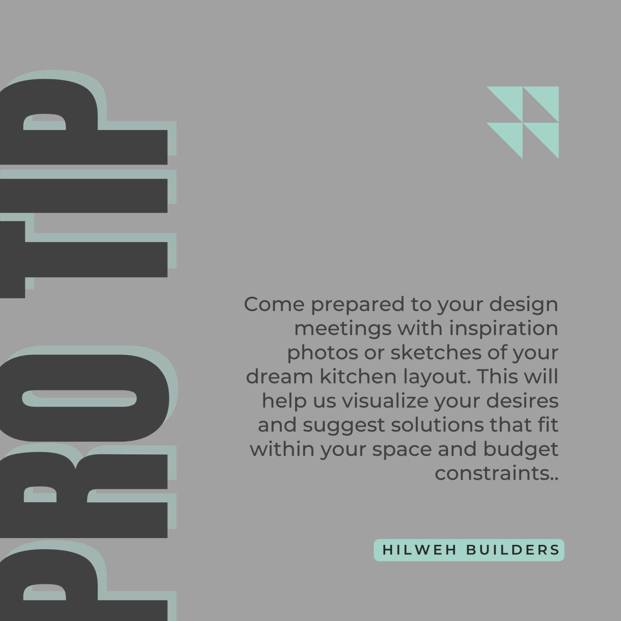 ProTip Graphic: Come prepared with design inspirations