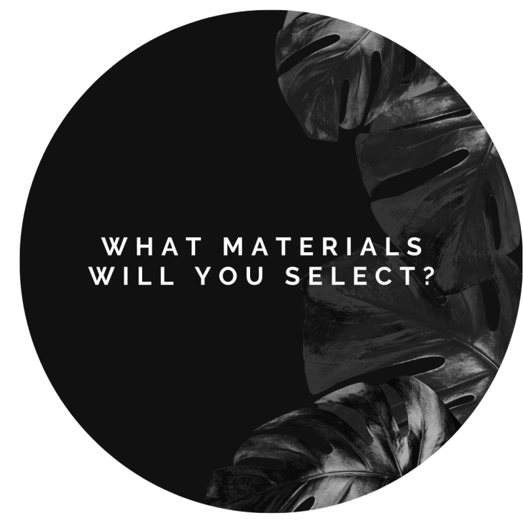 Graphic: what materials will you use?