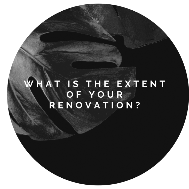 Graphic: What is the extent of your renovation?